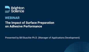 Webinar: The Impact of Surface Preparation on Adhesive Performance