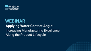 Webinar Thumbnail Applying Water Contact Angle Increasing Manufacturing Excellence Along the Product Lifecycle