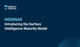 Webinar: Introducing the Surface Intelligence Maturity Model