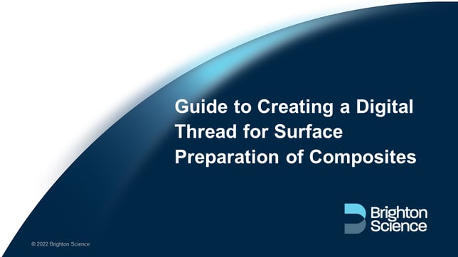 Webinar: Creating a Digital Thread for Surface Preparation of Composites