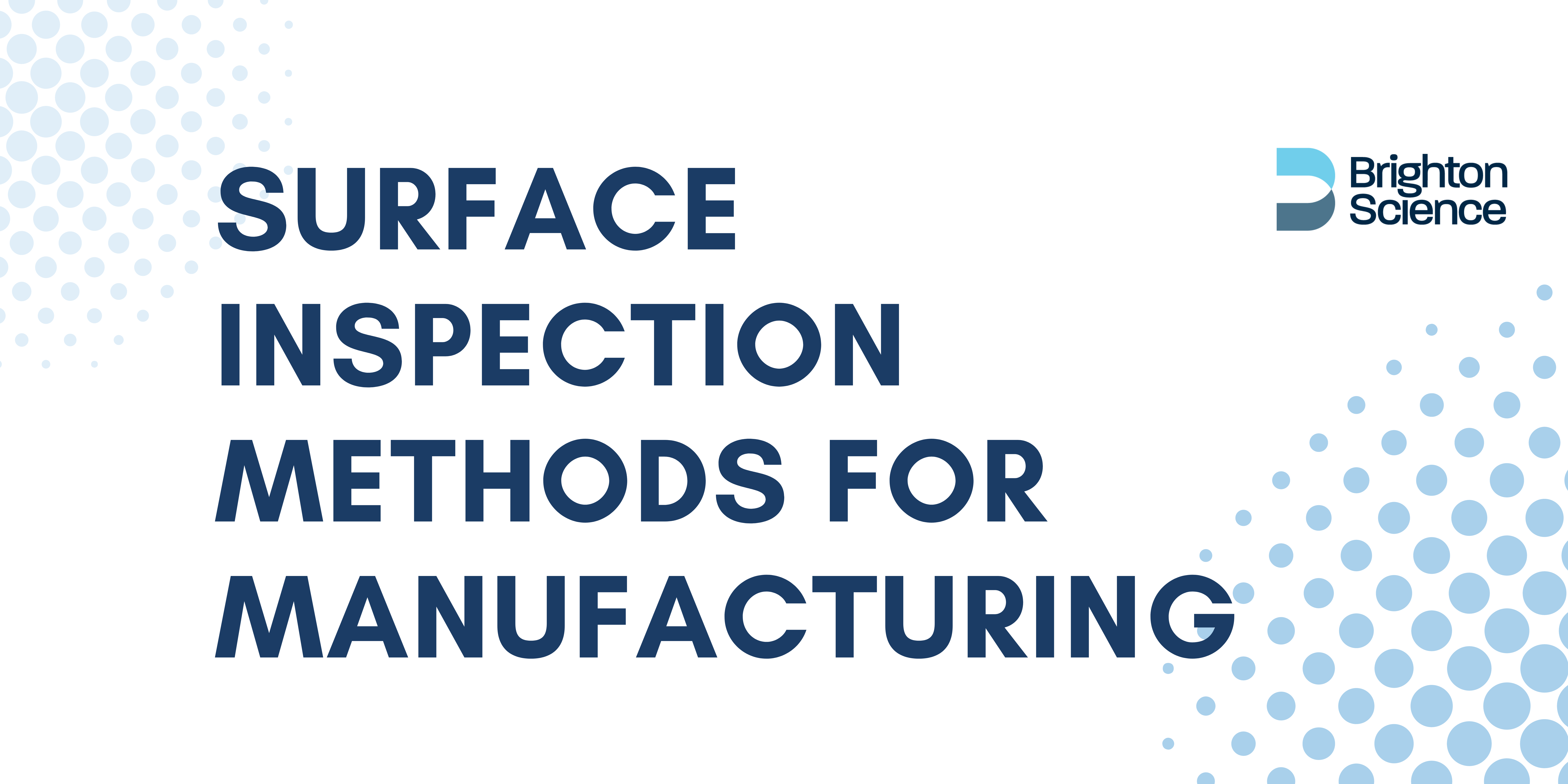 Surface Inspection 101: A Visual Guide to the Surface Analyst, Water Break Tests, and Dyne Ink