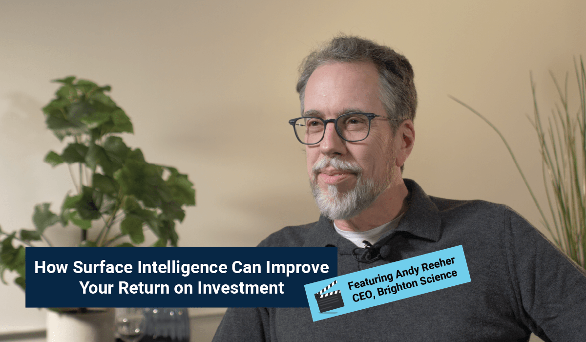andy reeher interview on how surface intelligence can improve your roi
